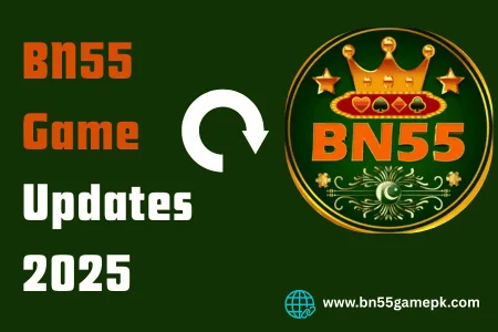 BN55 Game Updates